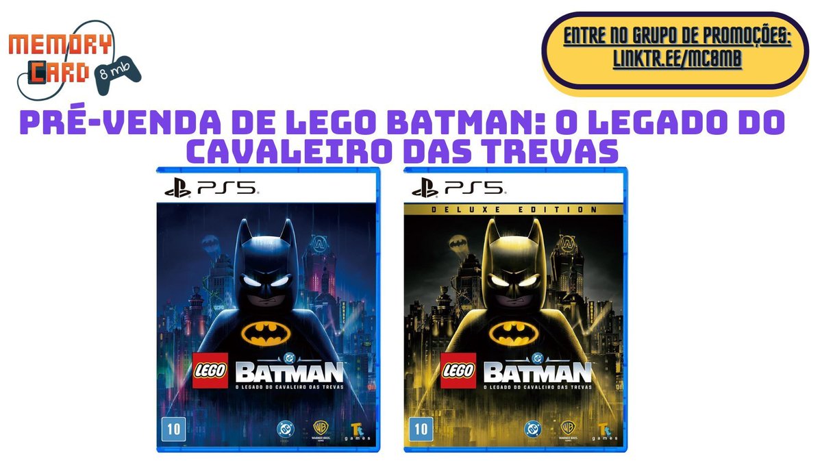 MC8MB's tweet photo. Lego Batman: O Legado do Cavaleiro das Trevas - PS5

Cupom:  GRITAGOL ou CHUTEIRADEOURO

Ed. Padrão
R$ 269,10 em até 6x
https://t.co/B2DNNGJLnc

Ed. Deluxe
R$ 325,06 em até 7x
https://t.co/B2DNNGJLnc
_

☑ Entre no Grupo de Promoções do Memory Card:
https://t.co/DxcfGwh3xg https://t.co/sOjI8akfQf
