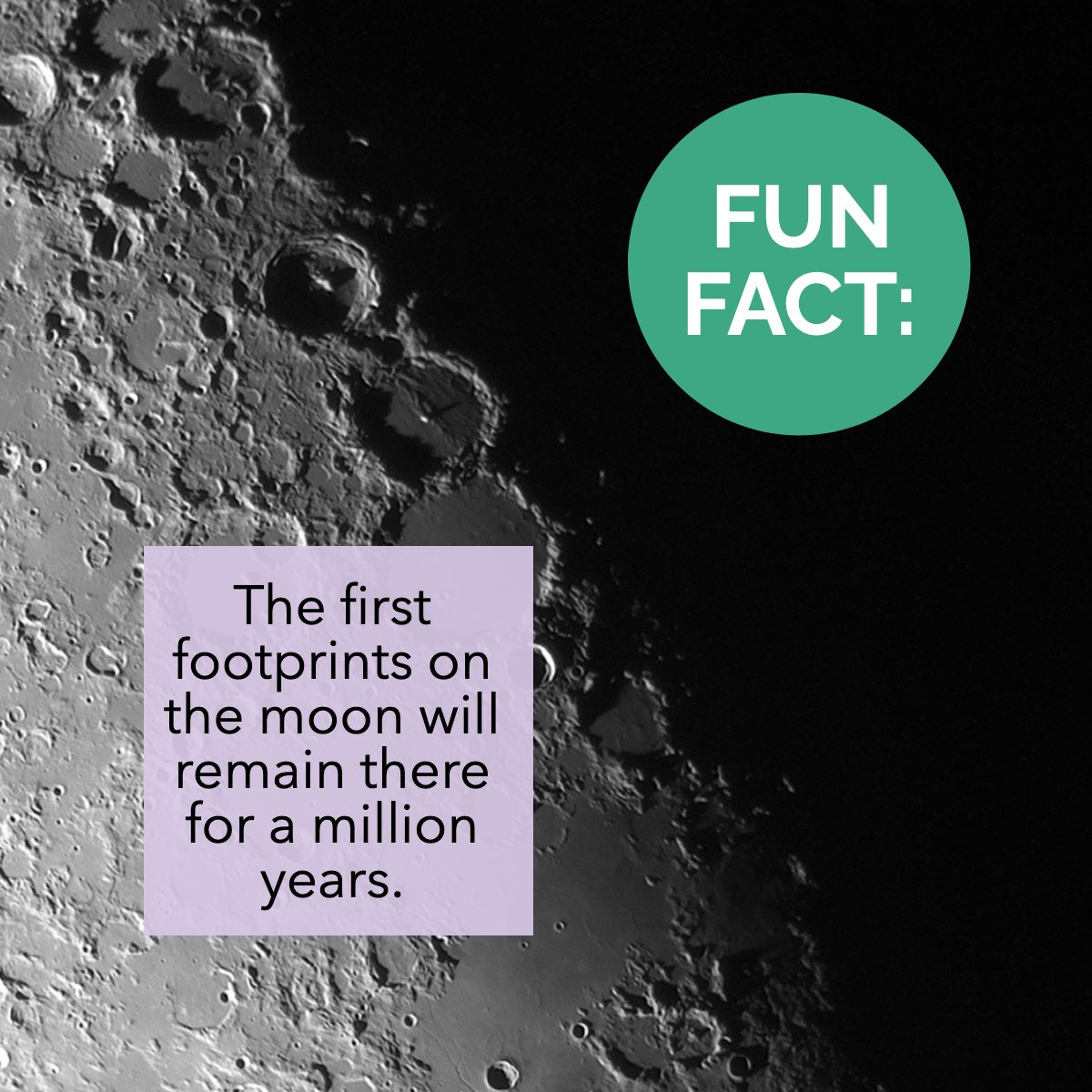 drewdeleon2332's tweet photo. Fun fact: The first monoprints left on the moon will stay there for a million years! ๐ฃ๐
#interesting #factoftheday #fact #funfactoftheday #Moon https://t.co/ilZqE35Zcc