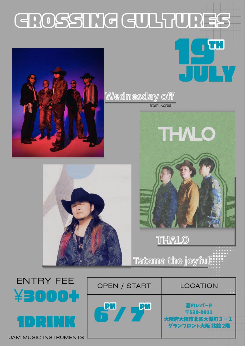 akihiro93466212's tweet photo. 明日から7月！！ということで、
僕がVo/Gtを務めるTHΛLOと
韓国からWednesday off、
そして変態紳士クラブのギターでお馴染みのTatzma the joyfulさんの3組でLIVEします！！
場所はグランフロント大阪にある酒のレパードさんです✨

ご予約お待ちしております！！！ https://t.co/RTwc1S3jUr