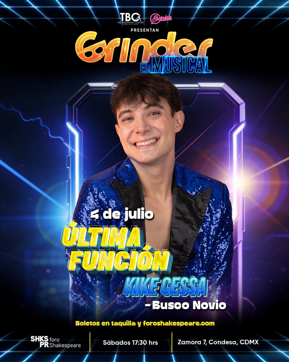 GrinderMexico's tweet photo. 💛 Este sábado 4 de julio despedimos a @kike_cessa , quien dio vida a Busco Novio con todo su talento, energía y corazón.

Ven a celebrar su última función con nosotros. 🎭📲✨, sábado 17:30 hrs @ForoShakespeare .

#teatro #cartelera #cdmx #musical https://t.co/PPF1qC0BJE
