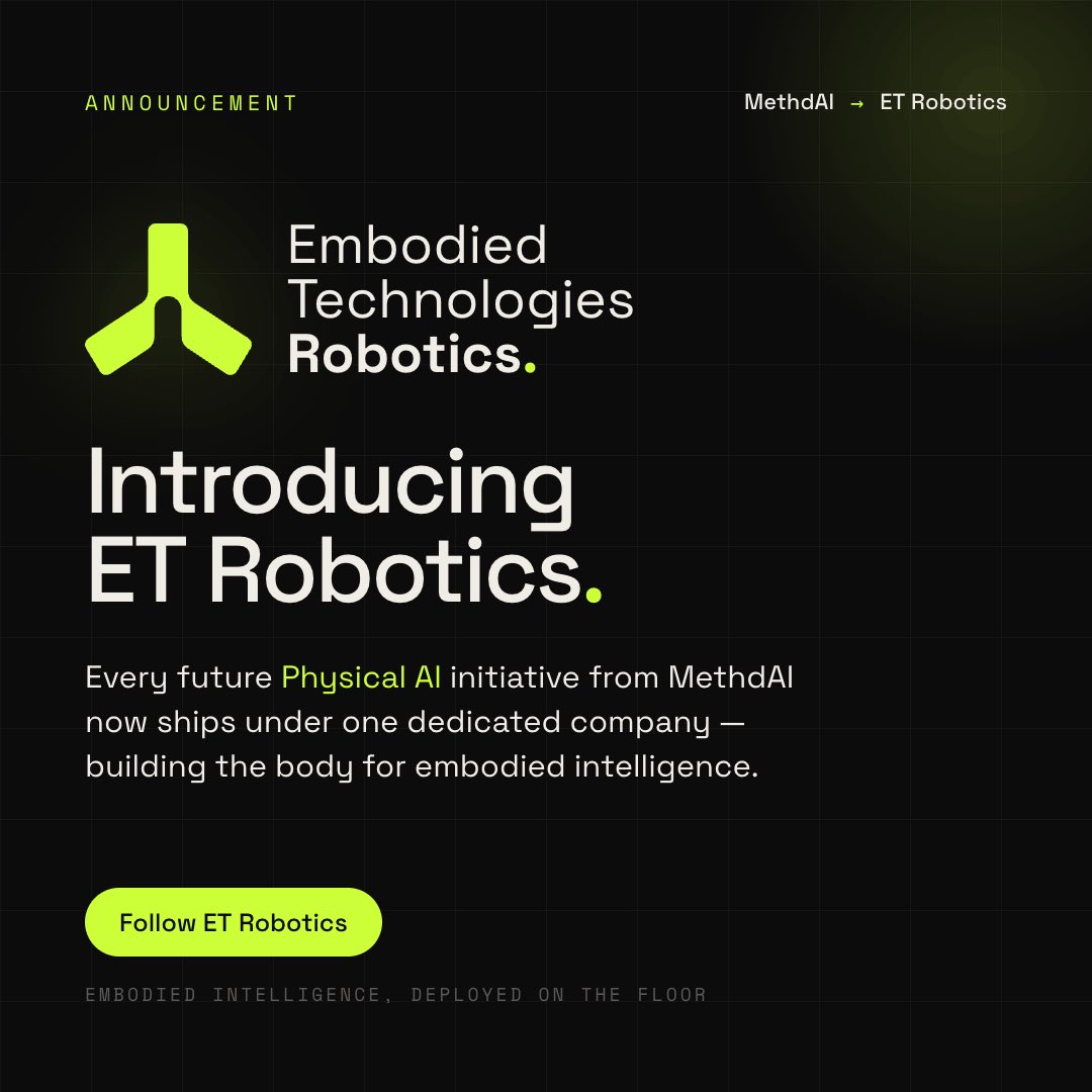 TheMethdAI's tweet photo. A new chapter for Physical AI at MethdAI. 🤖

We're spinning out our embodied intelligence work into a dedicated company: ET Robotics (Embodied Technologies Robotics).

@etrobotics_og 

This is just the start. Follow the ET Robotics page to be first to see what we ship next. 👇 https://t.co/SC3VXqZqFW