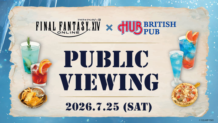 FF_XIV_JP's tweet photo. 📺⭐️ 欧州ファンフェス「基調講演」 ⭐️📺
＼＼パブリックビューイング開催決定！／／

英国風PUB「HUB」で、コラボメニュー片手にみんなで盛り上がろう🎉

🗓️ 7月25日（土） 16:00 ～ 20:30
🌐 https://t.co/B03qUo8Eke #FF14 #FFXIVFanFest https://t.co/2yMim3GSGA
