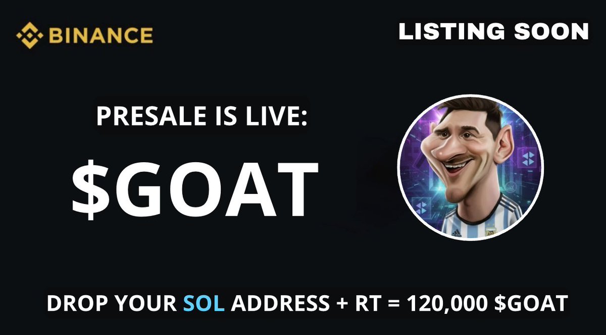 GOATmemeSOL's tweet photo. 🚨 $GOAT PRESALE: Closing in 24 hours ⌛️

To join $GOAT Presale , Send +0.5 #SOL to 👇
GoAT6xbtJEXgQwtDid3zXc2F1EMbxry4PwpNw95URoqn

🪙 Min buy 0.5 $SOL || 1 $SOLANA = 35,000,000 $GOAT
🪙 Get your $GOAT coins in ONLY 5 minutes ⏰

Drop your #SOL address &amp; RT ♻️= 120K $GOAT 🪂 https://t.co/wUbf0udbED