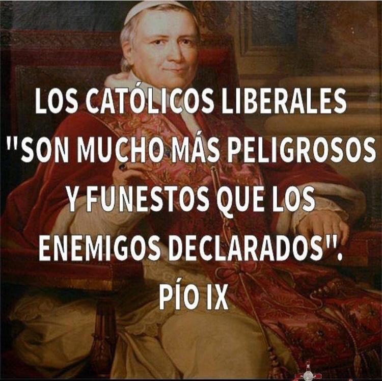 Luis61053512's tweet photo. “Los católicos liberales son mucho más peligrosos y funestos que los enemigos declarados”

Papa Pío IX https://t.co/D6WtazfP0g