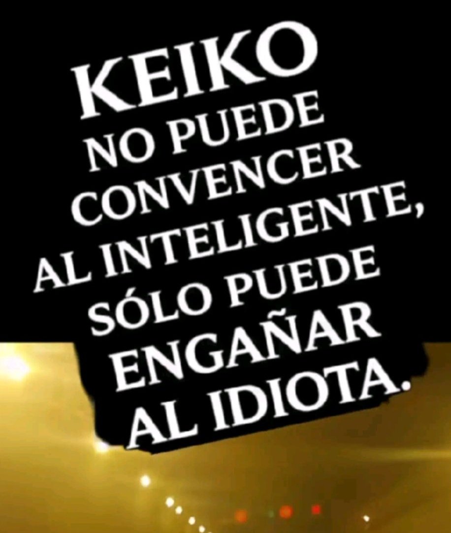 el_nene80's tweet photo. @KeikoFujimori Solo con gente ignorante, lo lograste. Delincuente de porquería https://t.co/c0O9gWK84X