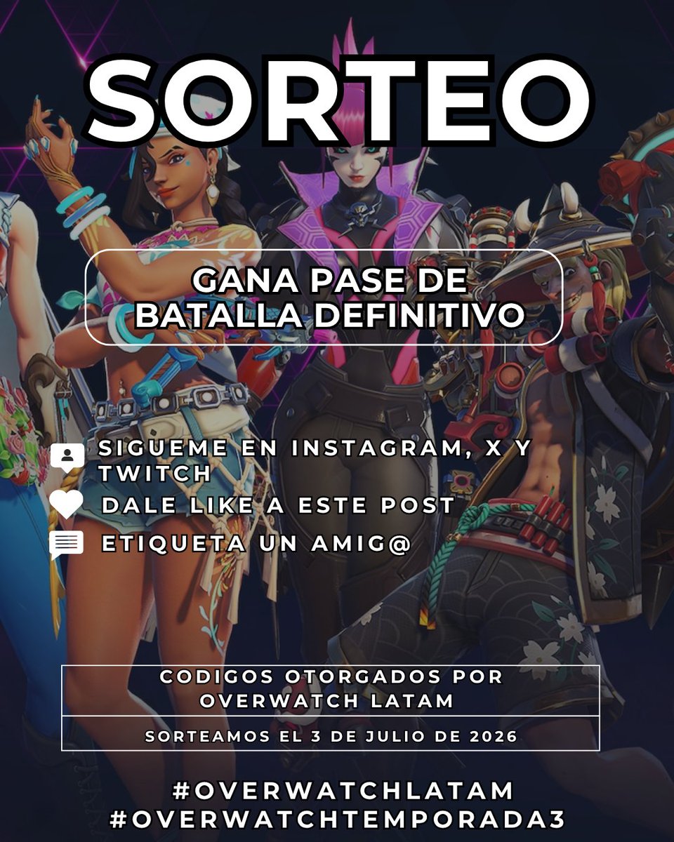 j0shlu's tweet photo. 🎁Sorteo Pase de batalla Definitivo🎁

Muchas gracias a @OverwatchLATAM por el código que vamos a sortear a la comunidad.

Requisitos: 
✅ Seguirme en Instagram, X y Twitch.
👥Menciona un amig@.
🔄RT y Like.

🗓️ El sorteo 3 de julio del 2026

#OverwatchLATAM  #OverwatchTemporada3 https://t.co/K5bXNnldND