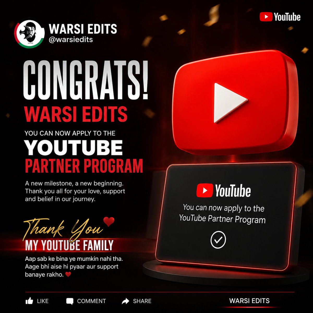 kasif__Warsi's tweet photo. 🎉 Alhamdulillah! A Big Milestone Achieved
WARSI EDITS ko ab YouTube Partner Program ke liye apply karne ka mauka mil gaya hai!
Yeh safar aap sabhi ke pyaar, support aur duaon ke bina mumkin nahi tha
Bahut bahut shukriya meri YouTube Family
#WarsiEdits #YouTubePartnerProgram https://t.co/WB4TunpYXY