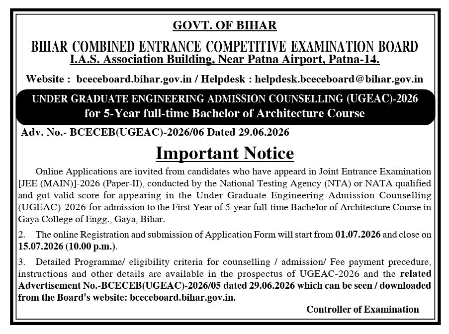 biharuniupdates's tweet photo. 🚨 BCECE UGEAC 2026
B.Arch Counselling Registration starts from 01 July 2026 (10 AM).
⏳ Last Date: 15 July 2026 (10 PM)
Eligible: JEE Main Paper-II / NATA Qualified.
#BCECE #UGEAC2026 https://t.co/0ddQPCHxeE