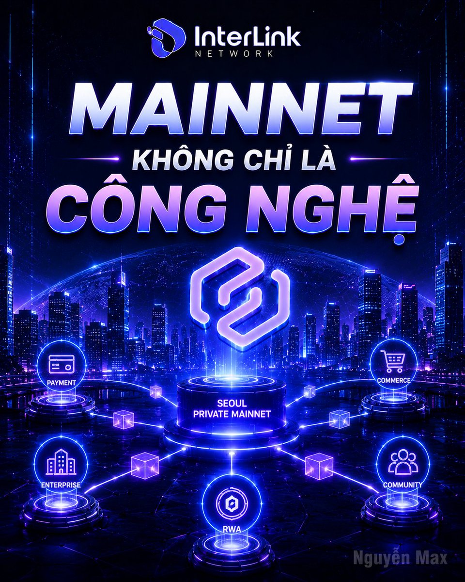 Mr_Max86's tweet photo. The Mainnet not only marks the maturity of a blockchain,

it's also the moment for InterLink to move from building a platform to expanding its practical applications in payments, business, and digital assets.
Each milestone reflects the efforts of the development team and the community over the past period.
I look forward to the positive changes that the Seoul Private Mainnet will bring.

#InterLink #ITLG #ITL