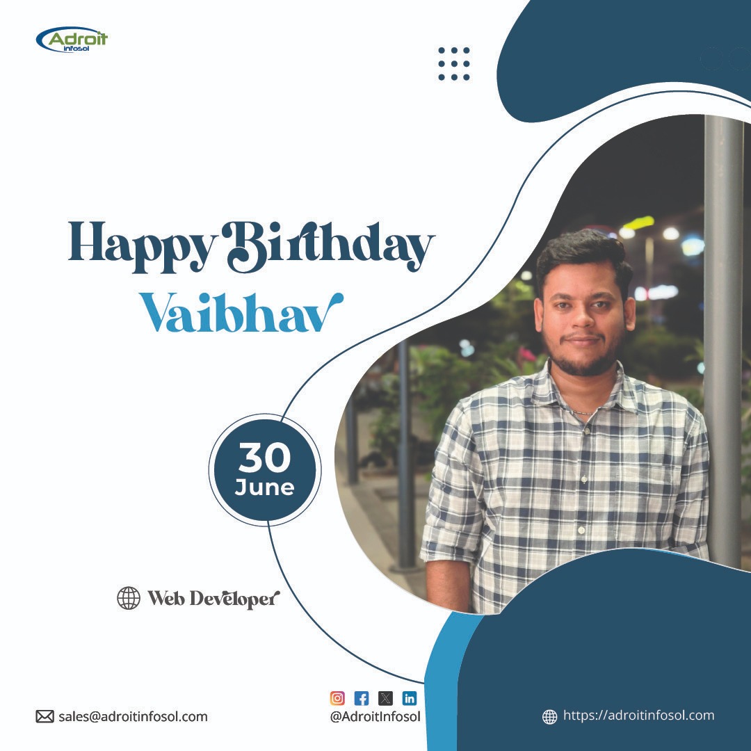AdroitInfosol's tweet photo. 🎉Celebrating Our Amazing Web Developer Vaibhav Joshi!🎂💻
🎈Happy Birthday! Wishing you a year filled with success, inspiration, and endless possibilities.🎉
#HappyBirthday #EmployeeAppreciation #TeamCelebration #adroitinfosol #lifeatAI https://t.co/OsTMxerov2