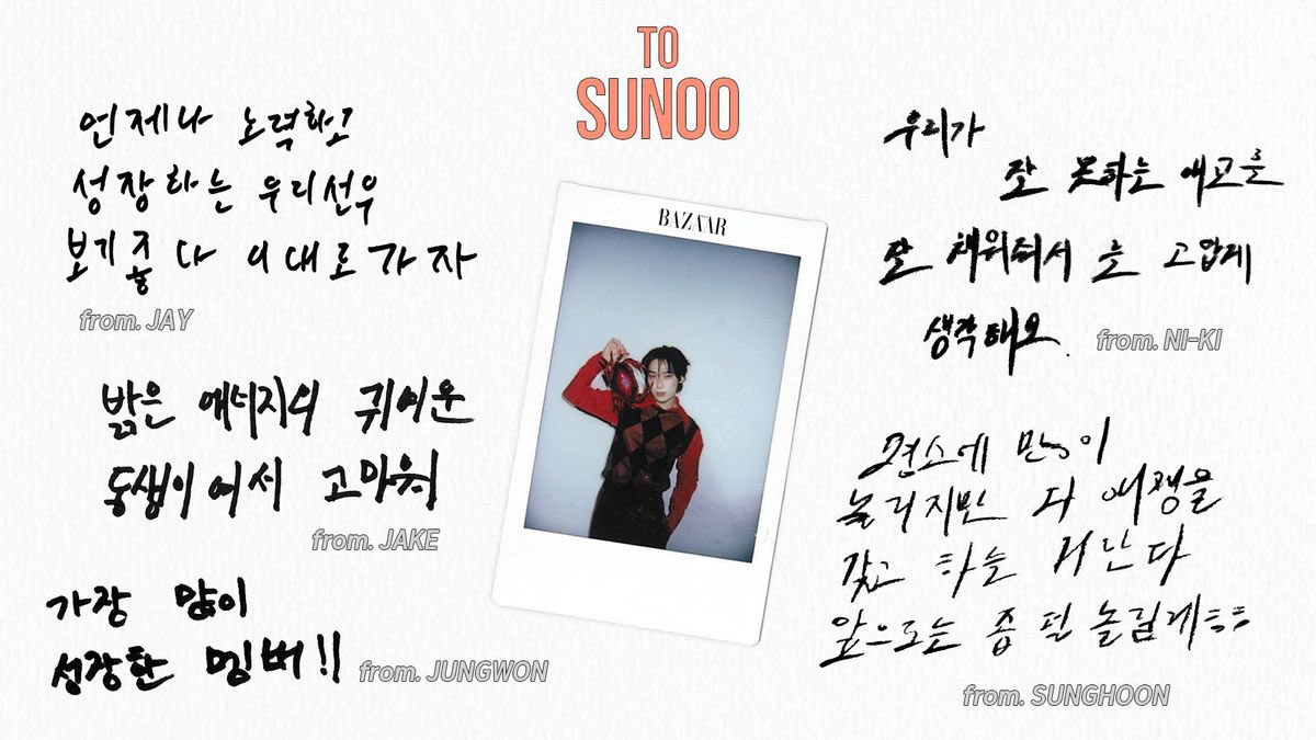pocketzgallery's tweet photo. TO SUNOO

🐈‍⬛ > 🦊 Our Sunoo who's always working hard and growing! It's great to see. Let's keep going like this.
🦮 > 🦊 I'm always grateful that you're the cute little brother with bright energy.
🐧 > 🦊 I tease you a lot usually, but it's all done with affection, Sunwoo. I'll tease you a bit less from now on!
🐈 > 🦊 The member who's grown the most by my standards, our Sunoo! 
🐤 > 🦊 I'm always thankful that you fill in the cuteness we're not good at so well!