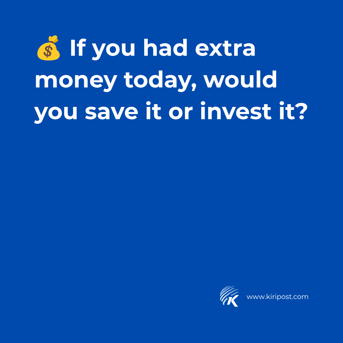 Kiripost's tweet photo. With #livingcosts rising and investment opportunities growing faster than ever, many people are rethinking how they manage their #money.

What would you choose right now — save for security or invest for #futuregrowth? #Cambodia https://t.co/VxkUXCenLt