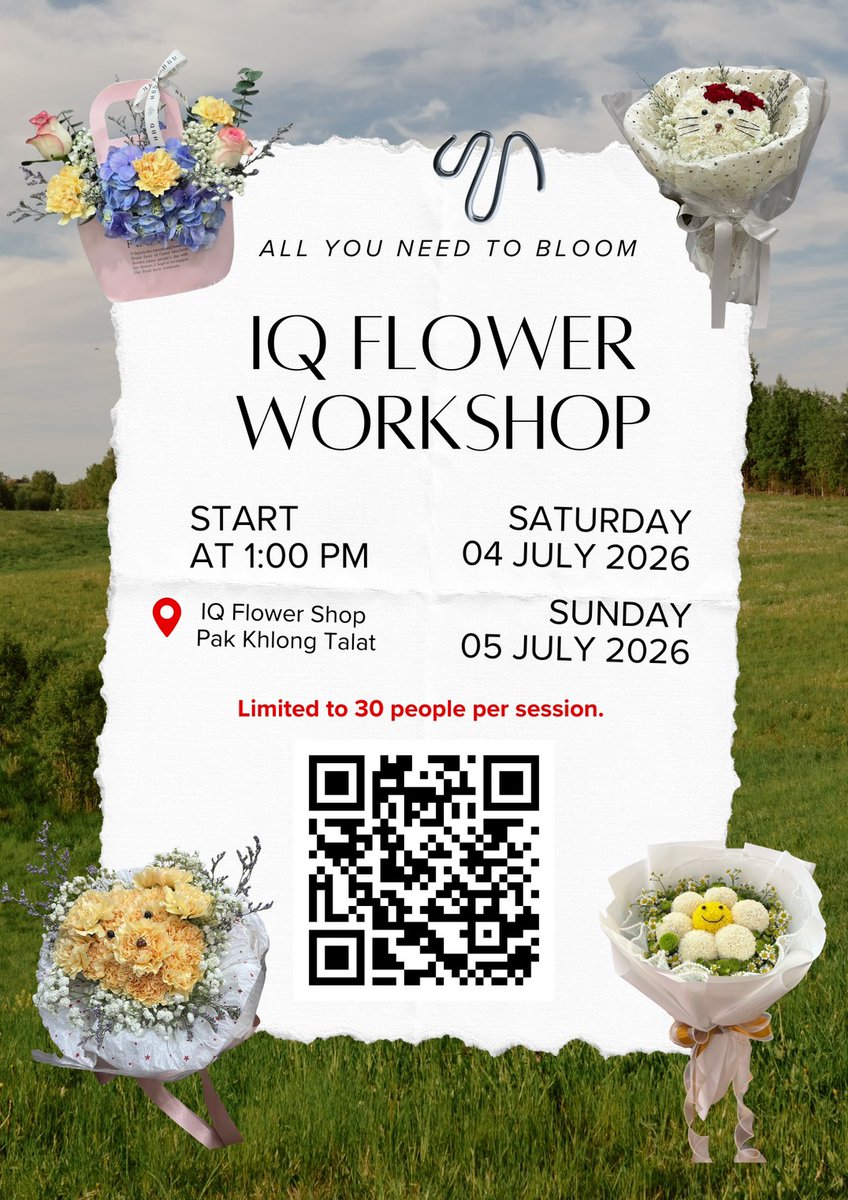 Pakkhlong's tweet photo. 🌹 ชวนมาสร้างสรรค์ช่อดอกไม้สุดน่ารักด้วยตัวเองกับ IQ Flower Workshop 🌻🪻
🗓️ วันที่ 4-5 กรกฎาคม 2569
📌 ชั้น 2 ปากคลองตลาด
MRT สนามไชยทางออก 4 และ 5
รีบสแกน QR Code หรือลงทะเบียนผ่านลิงค์
👉 https://t.co/Y5c4OcVx04
#ปากคลองตลาด #iqflowers #workshopจัดดอกไม้
#กิจกรรมวันหยุด https://t.co/jOX1UcahfE