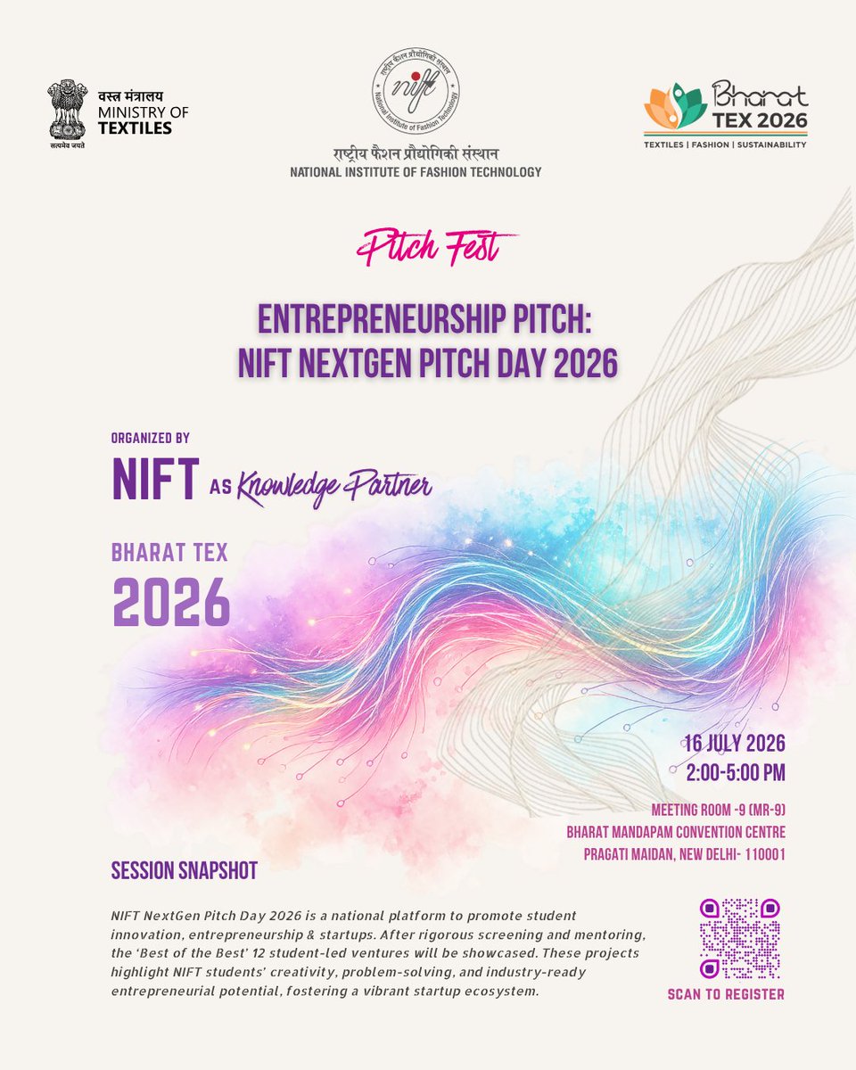 NIFT_HO's tweet photo. NIFT NextGen Pitch Day 2026 brings together the brightest student entrepreneurs to showcase groundbreaking startup ventures at Bharat Tex 2026. Join us on 16 July 2026 at Bharat Mandapam, New Delhi, and witness the future of fashion, textiles, and entrepreneurship unfold. 
#NIFT https://t.co/3mSh1ZNYDq