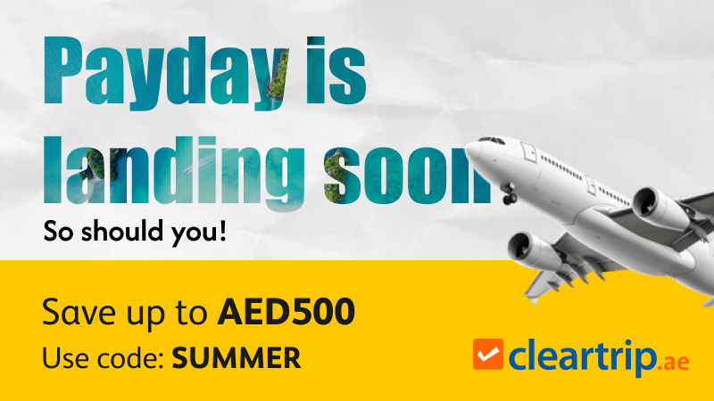 CleartripAE's tweet photo. Payday's almost here. Your next trip should be too. ✈️💸

Stop scrolling, start packing, let this month's salary buy you a little distance from your inbox. Save up to AED500 with code SUMMER.

Book now on Cleartrip! https://t.co/VndhWz0BXN