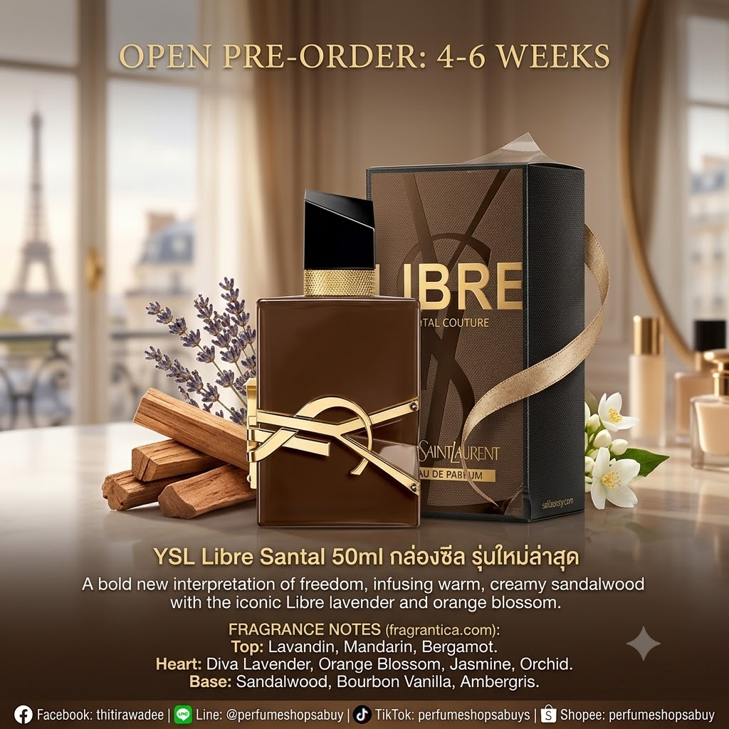 mootoo777's tweet photo. Pre order 4-6 weeks 

YSL Libre Santal Couture 50ml กล่องซีล 
New 2026

ราคาปกติ  5200.-
เหลือเพียง  3599.- 

 กล่องอาจมีบุบตามมุมบ้างเล็กน้อย หรือ ซีลหลุดบ้างค่ะ

รีวิวกลิ่น 
เป็นน้ำหอมรุ่น Limited Edition ที่โดดเด่นด้วยการผสมผสานกลิ่นไม้จันทน์หอม (Sandalwood) และวานิลลาคูตู https://t.co/Qub1UXf6hX