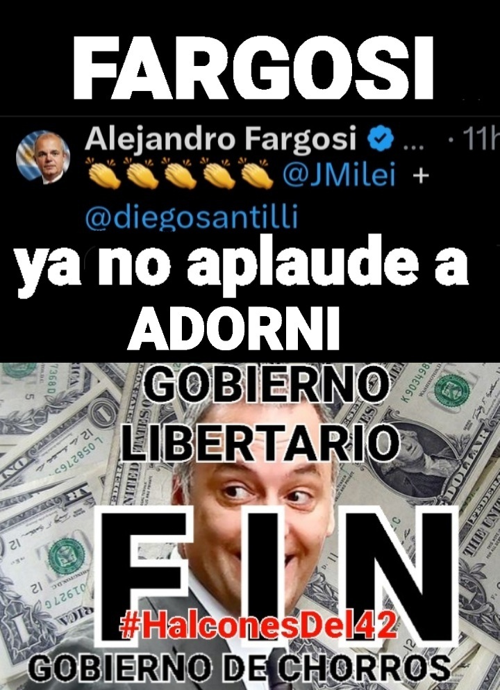 HalconesDel421's tweet photo. @fargosi @JMilei @diegosantilli Fargosi ya no aplaude más a #AdorniChorro ahora es tiempo de santilli... antes aplaudió a Espert... antes la caída de #FichaLimpia... son Libertarios, son el error que no debemos volver a cometer.
#NuncaMasMilei
#NuncaMasCFK https://t.co/sMyH7HR2g4