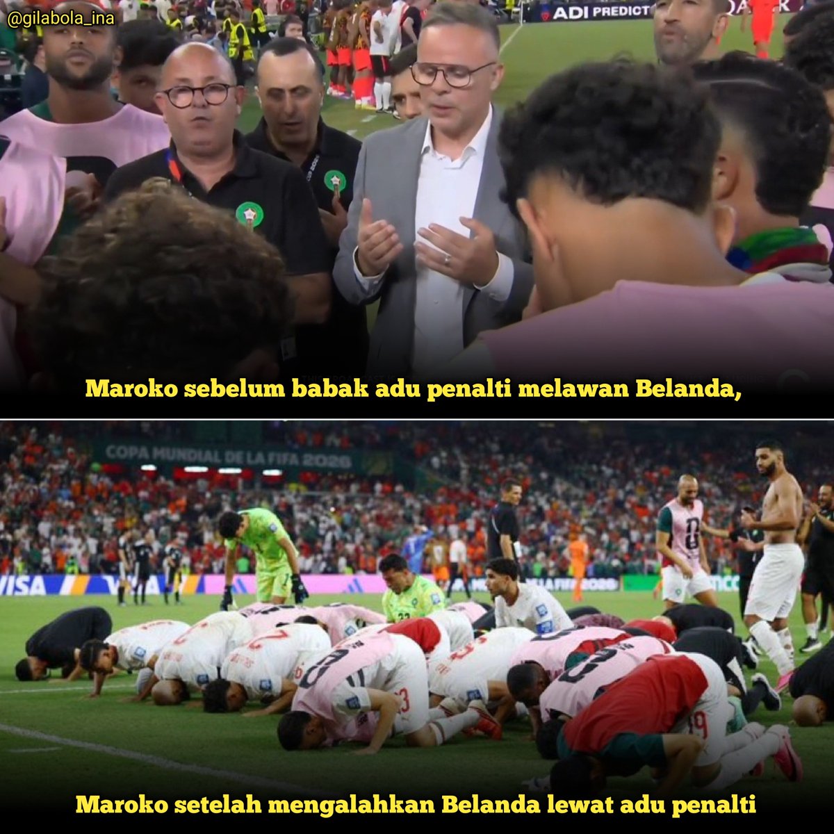 gilabola_ina's tweet photo. Foto atas: Pemain dan official Maroko melakukan do'a bersama sebelum babak adu penalti menghadapi Belanda.

Foto bawah: Pemain dan official Maroko melakukan sujud syukur setelah mengalahkan Belanda melalui adu penalti.

🇲🇦Maroko melaju ke babak 16 besar World Cup 2026. 👏

@toshibatv_id | #FeelEveryGoal