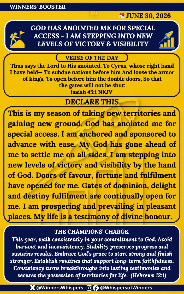 WinnersWhispers's tweet photo. Declare this:

This is my season of taking new territories and gaining new ground. God has anointed me for special access. I am anchored and sponsored to advance with ease. My God has gone ahead of me to settle me on all sides. I am stepping into new levels of victory and visibility by the hand of God. 

Doors of favour, fortune and fulfilment have opened for me. Gates of dominion, delight and destiny fulfilment are continually open for me. I am prospering and prevailing in pleasant places. My life is a testimony of divine honour.

#WhispersofWinners