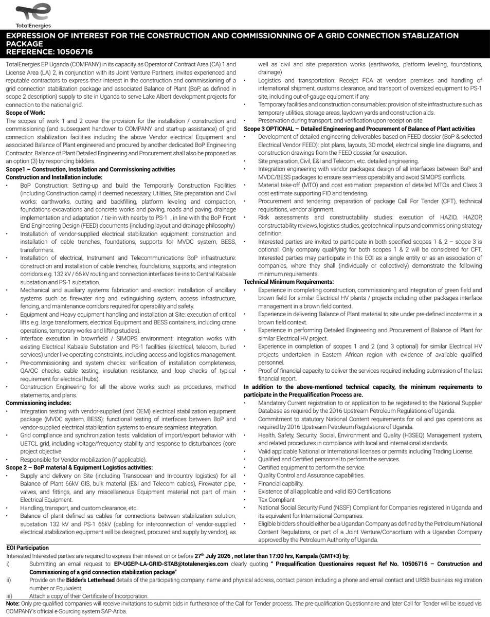 TotalEnergiesUG's tweet photo. EXPRESSION OF INTEREST FOR THE CONSTRUCTION AND COMMISSIONNING OF A GRID CONNECTION STABLIZATION PACKAGE
REFERENCE: 10506716

🗓️DEADLINE: 27th, July 2026

🖇️LINK: https://t.co/XfJbu2kHJ4 https://t.co/W8X4Imtz0u