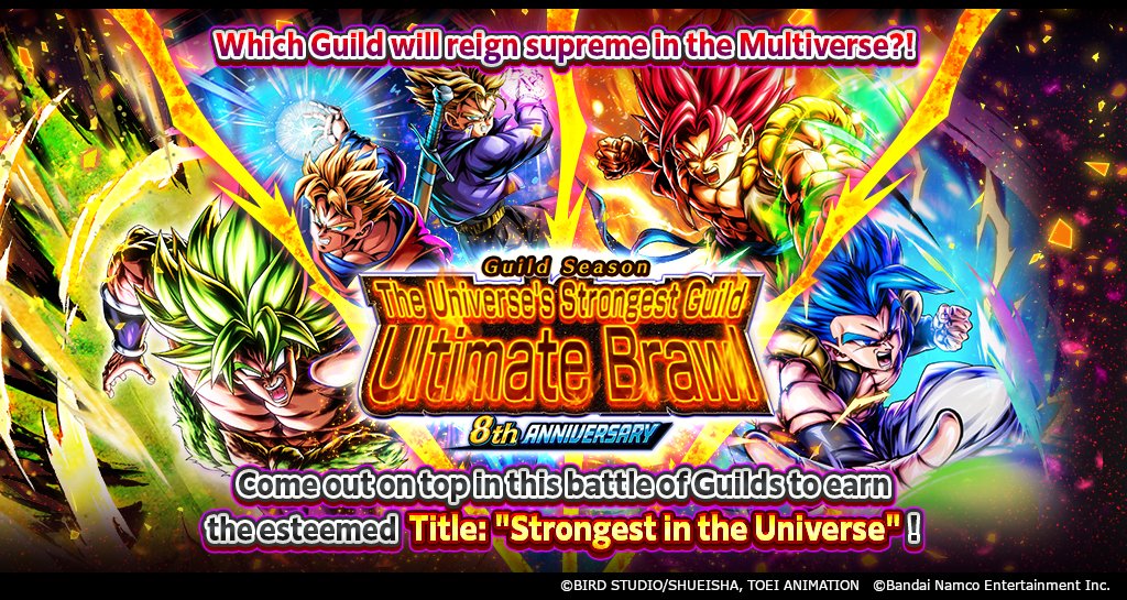 DB_Legends's tweet photo. [The Universe's Strongest Guild Ultimate Brawl 8th ANNIVERSARY]
The "Strongest in the Universe"... Work with your Guild and seize that Title! Prove that you're the universe's strongest guild in 2026! This is your chance to get a special Title!

#DBLegends
#UnpredictableDBL8th https://t.co/2QMFLPukBw
