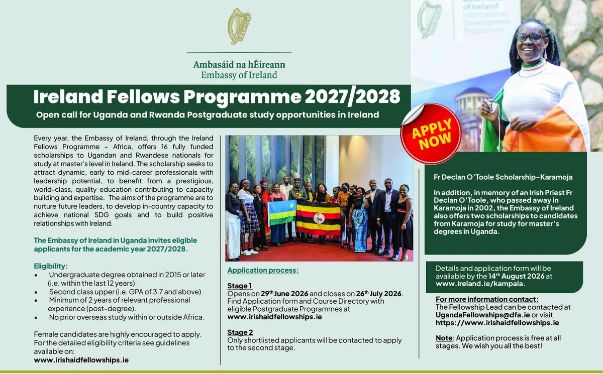 IrlEmbUganda's tweet photo. APPLY NOW: Ireland Fellowship Programme is now open to eligible Ugandans and Rwandans. 

Find all the application documents-Africa (Application form, Course Directory and Stage 01 Guidance Note) at: https://t.co/3E6dPL1elu

Application portal closes at midnight 26th July 2026. https://t.co/DQh2ASOynJ