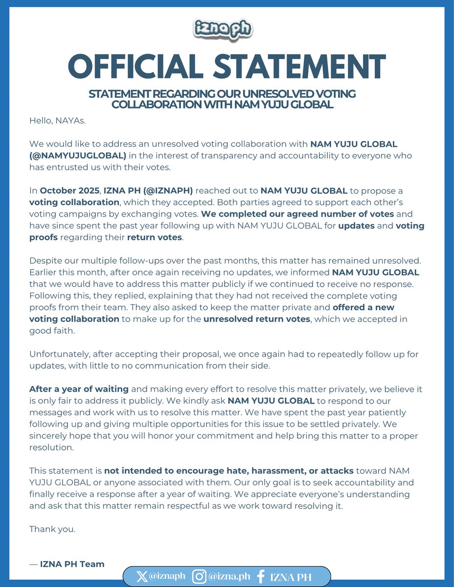 IZNAPH's tweet photo. [📢] 260630 OFFICIAL STATEMENT

Hello, this is IZNAPH.

We are releasing an official statement regarding our unresolved voting collaboration with @NAMYUJUGLOBAL . We kindly ask everyone to read the statement thoroughly to understand the full context of the situation.

Thank you.

— IZNAPH Admins