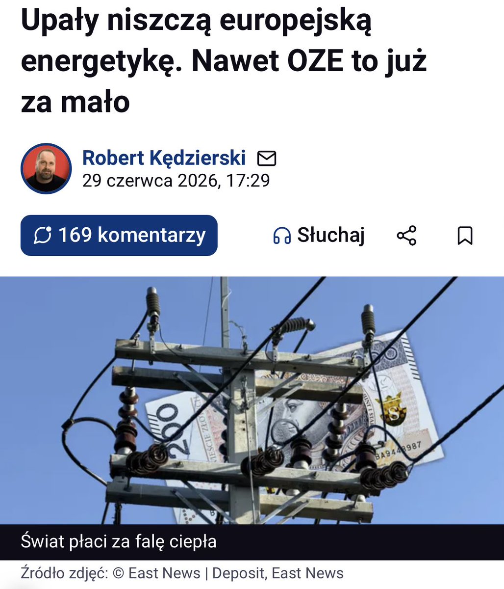 d_lisx's tweet photo. No kto by się spodziewał ? 🧐 Ale jak dostawimy chińskich magazynów za pierdyliard to sprawy może nie poprawi ale za to będziemy biedniejsi 😀

„Fala rekordowych upałów paraliżuje Europę, obnażając luki w systemach energetycznych. Kiedy wiatr słabnie, a rzeki stają się zbyt gorące do chłodzenia reaktorów, ceny prądu szybują. Nawet kraje, które mają rozwiniętą infrastrukturę OZE, borykają się ze wzrostem cen. We Włoszech w trzecim kwartale tego roku wzrosły o 36 proc.”