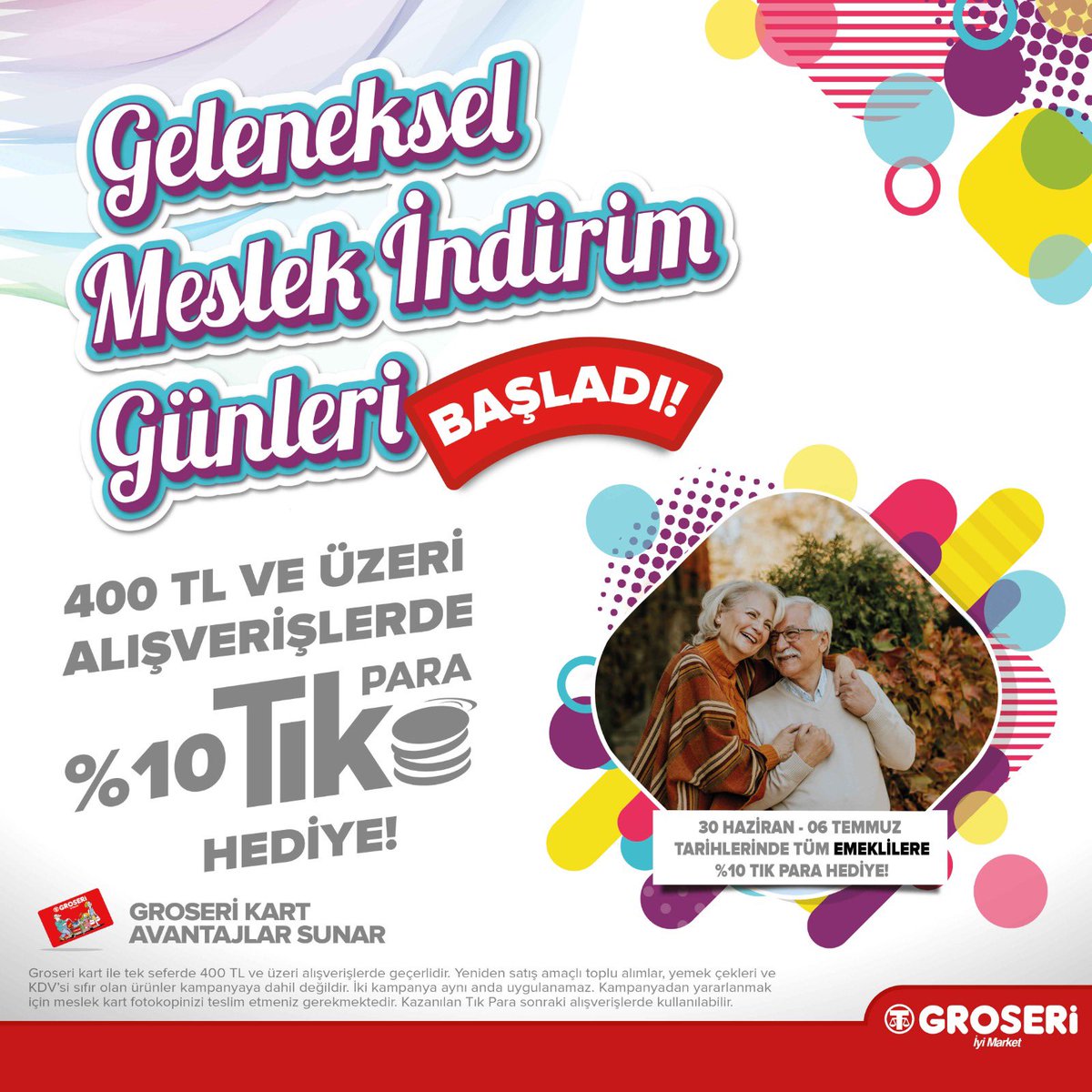 groseri's tweet photo. Geleneksel Meslek İndirim Günleri Groseri’de başladı! 🎉

30 Haziran – 06 Temmuz tarihleri arasında tüm emeklilerimize özel, tek seferde 400 TL ve üzeri alışverişlerde %10 Tik Para hediye!

Groseri Kart avantajlarıyla kazanmaya devam edin, keyifli alışverişin tadını çıkarın. https://t.co/K2FT2mE8qr