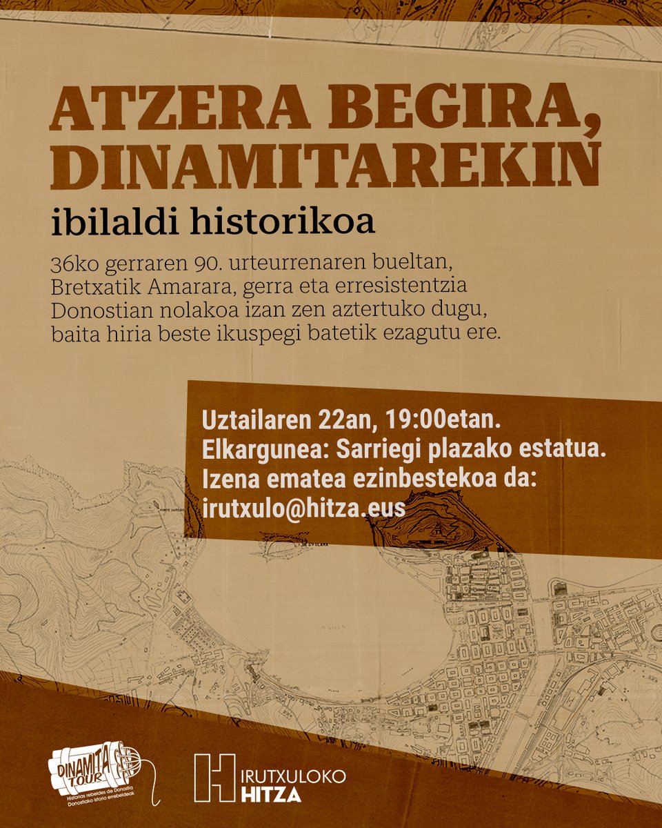 irutxulo's tweet photo. 💥 'Atzera begira, Dinamitarekin'

1936ko gerraren 90. urteurrenaren harira, Bretxatik Amarara egingo dugun ibilaldian Donostiako gerra eta erresistentziaren historia ezagutuko dugu, Dinamita Tour egitasmoaren eskutik.

✍️ izena eman!

https://t.co/aMRBGsFlMi https://t.co/yHxYqmFcci