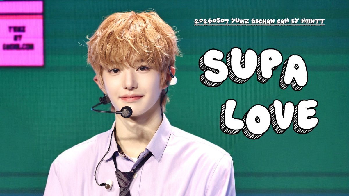 Miintt1016's tweet photo. 260507 <SUPALOVE>

https://t.co/q0zcIItZQq

#SECHAN #세찬
#YUHZ #유어즈 https://t.co/Q3lIJb8HKx