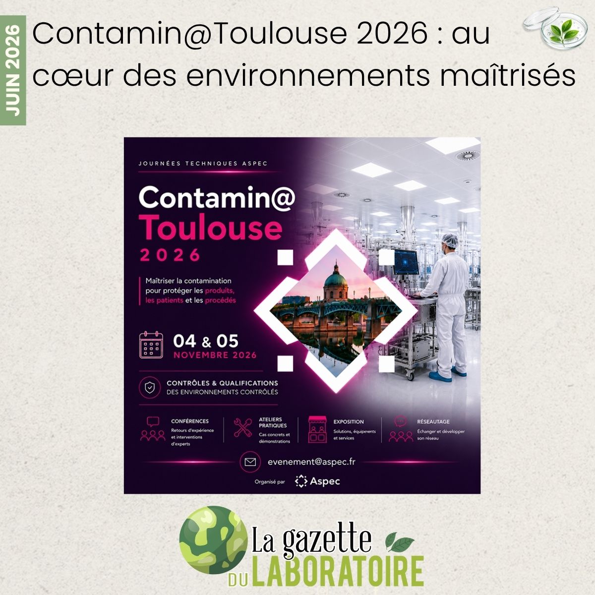 gazettelabo's tweet photo. Des rendez-vous incontournables pour des Innovations durables : 
- CFIA #Toulouse Innovation
-AFIB 2026 #Rennes : un congrès bâti sur le développement durable 
- Contamin@ Toulouse les 4 &amp; 5 Novembre avec l' ASPEC 
On sera présent &amp; vous ? 

https://t.co/89Qq0TY8ix https://t.co/ctrUW5crZe
