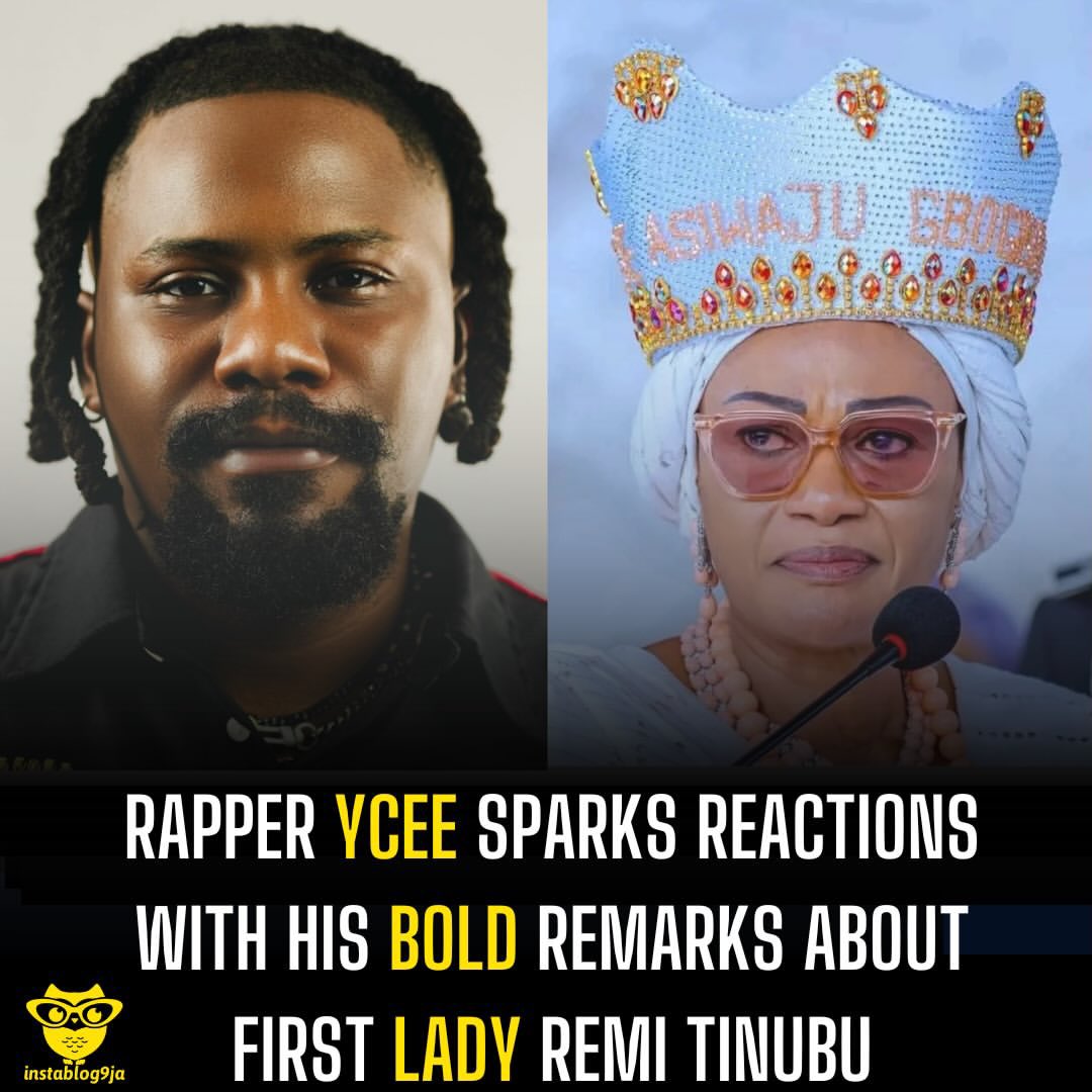 instablog9ja's tweet photo. Rapper Ycee sparks reactions with his bold remarks about First Lady Remi Tinubu https://t.co/IjDHa2xYmi