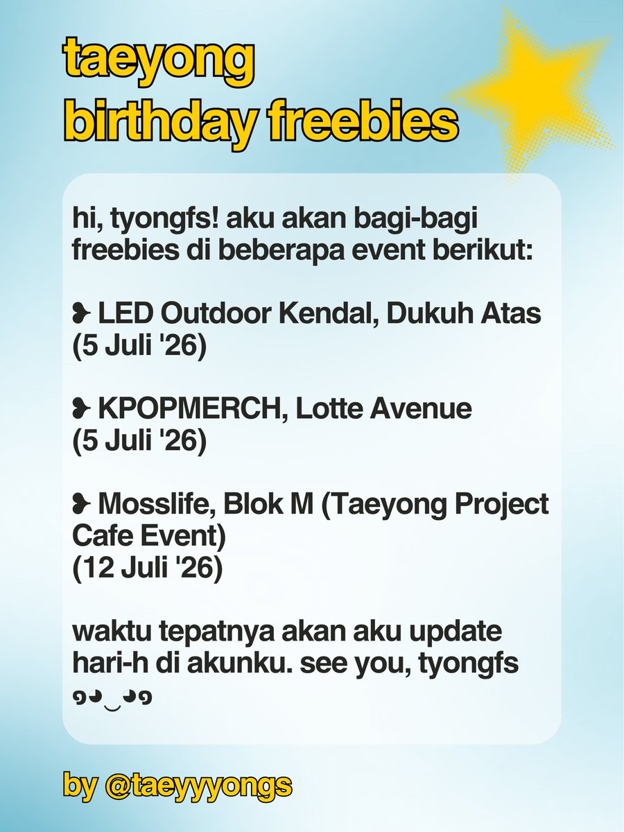 taeyyyongs's tweet photo. ★⊹₊⋆꒰აTaeyong Birthday Freebies໒꒱₊˚✰

by @taeyyyongs𓈒𓂂𓏸♡

hi, tyongfs! aku akan berbagi freebies di beberapa event (detail di foto). 

see you, tyongfs ๑◕‿◕๑

❥ repost and like are appreciated 
❥ dont forget to tag me if you get them
❥ limited quantity https://t.co/F5c9KZdGrm