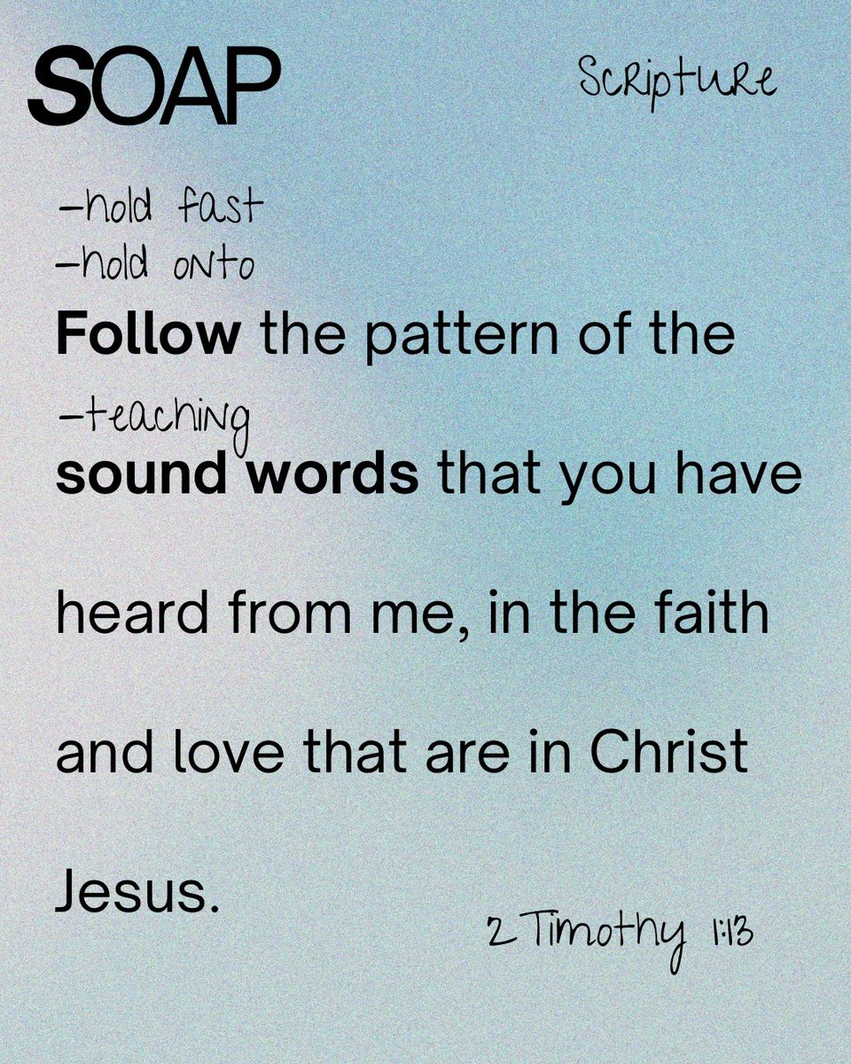 _kingdomthreads's tweet photo. SOAP 2 Timothy 1:13 with me! 

SOAP Bible Study Method is a simple, practical way to slow down, hear God’s voice, and let His Word shape your day. 📖✨ 

🔗 https://t.co/iVuRhuOe2z https://t.co/EUBSdmMpGC