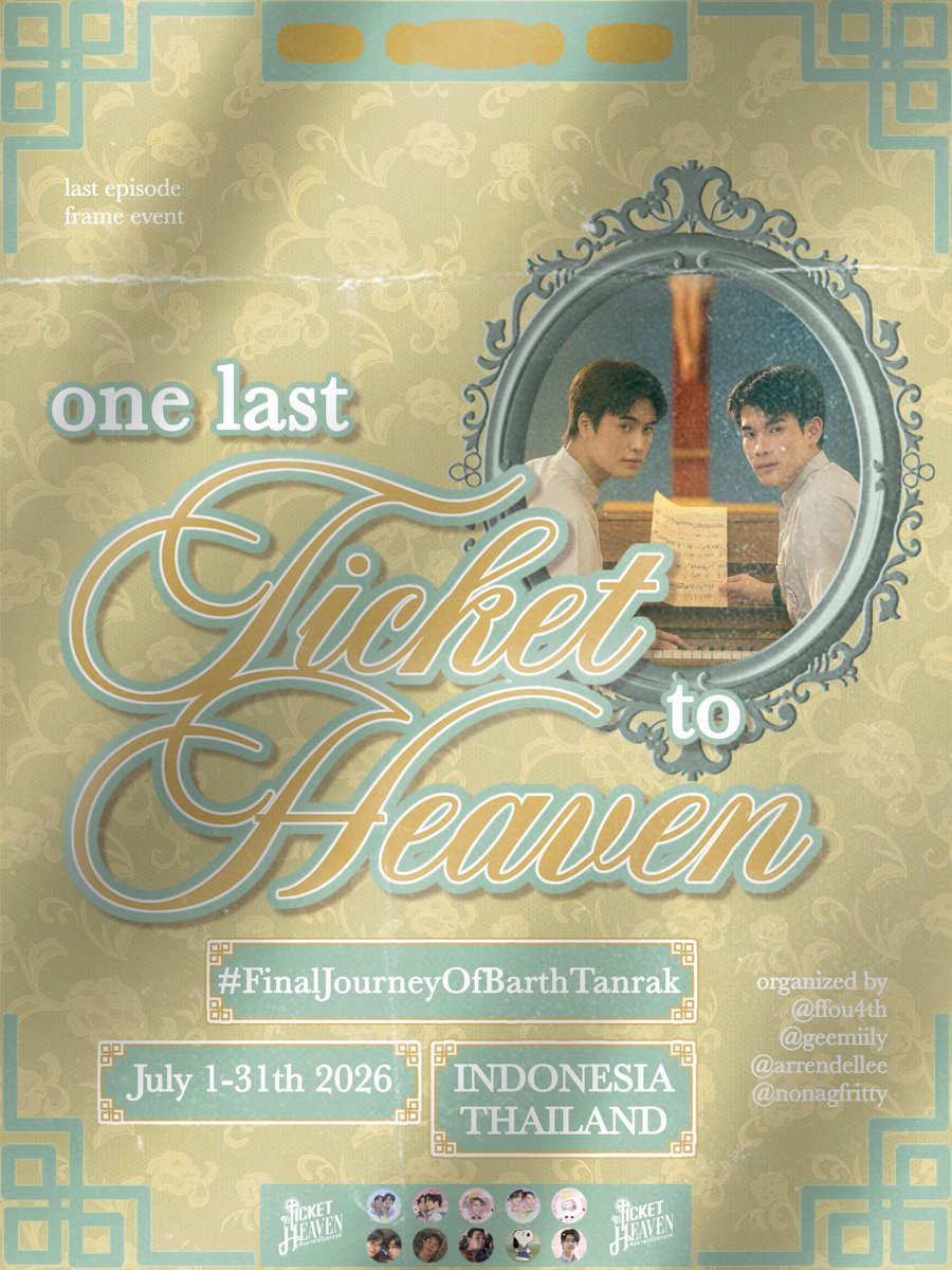 nonagfritty's tweet photo. 𝗢𝗡𝗘 𝗟𝗔𝗦𝗧 𝗧𝗜𝗖𝗞𝗘𝗧 𝗧𝗢 𝗛𝗘𝗔𝗩𝗘𝗡 🎟️☁️

Photobooth Event by:
@ffou4th @geemiily @nonagfritty @arrendellee

🗓️ 1 - 31 July 2026

Available in:
🇮🇩 Indonesia &amp; 🇹🇭 Thailand

Tag us and share your memories with:
#FinalJourneyOfBarthTanrak

Check thread for more details ⬇️ https://t.co/54MeXLWr8f