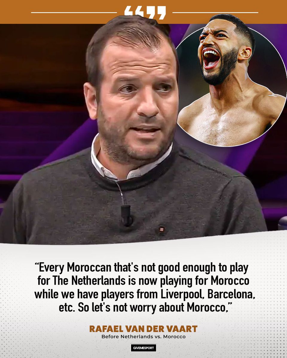 GiveMeSport's tweet photo. Rafael van der Vaart's pre-match comments about Morocco 🤦‍♂️

Aged like milk 🥛 https://t.co/7UochJ0D0k