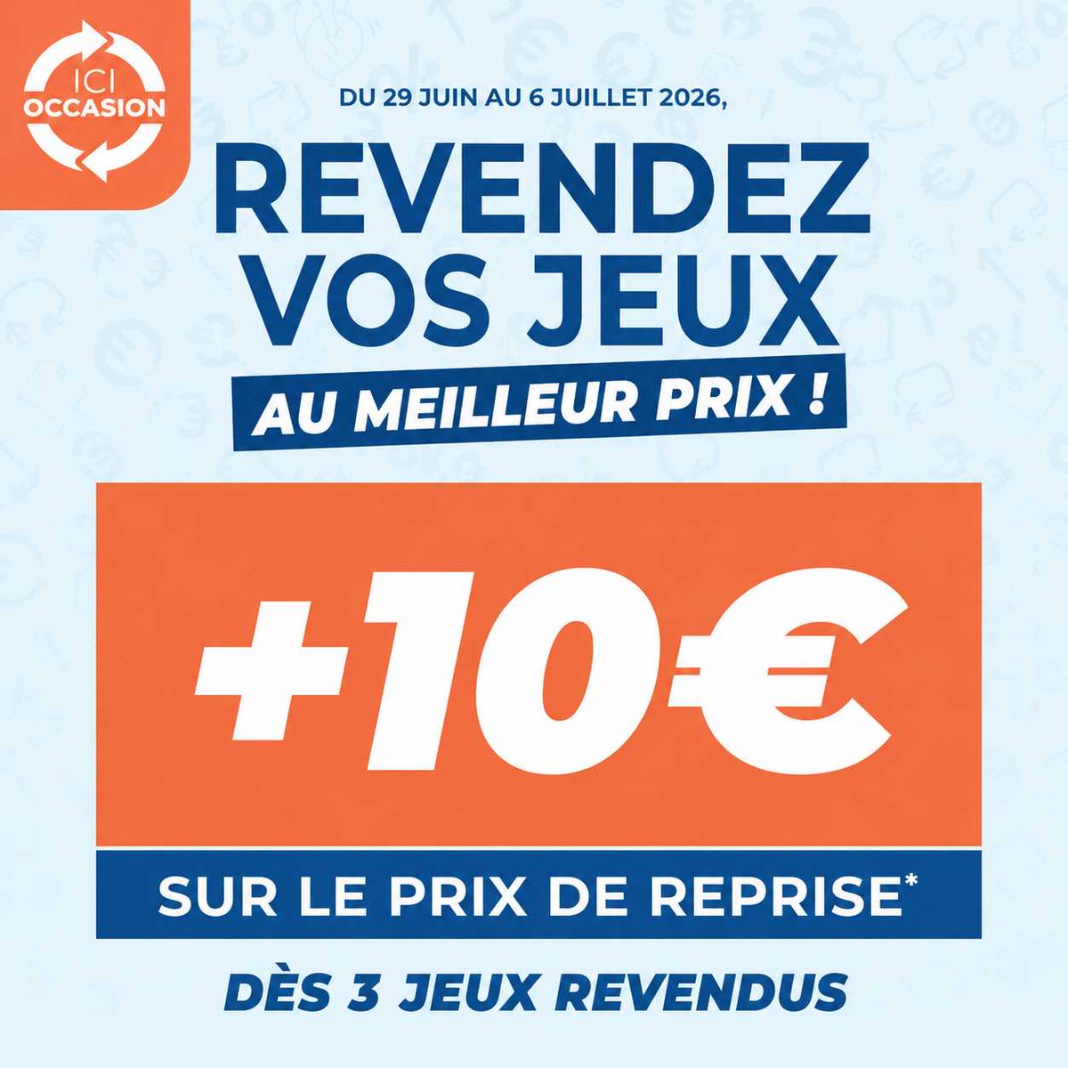 Micromania_Fr's tweet photo. ♻️ Revendez vos jeux au meilleur prix ! +10€ sur le prix de reprise dès 3 jeux d'occasion revendus, c'est l'occasion de vider vos armoires 🤑 https://t.co/zA4NWb9HOh