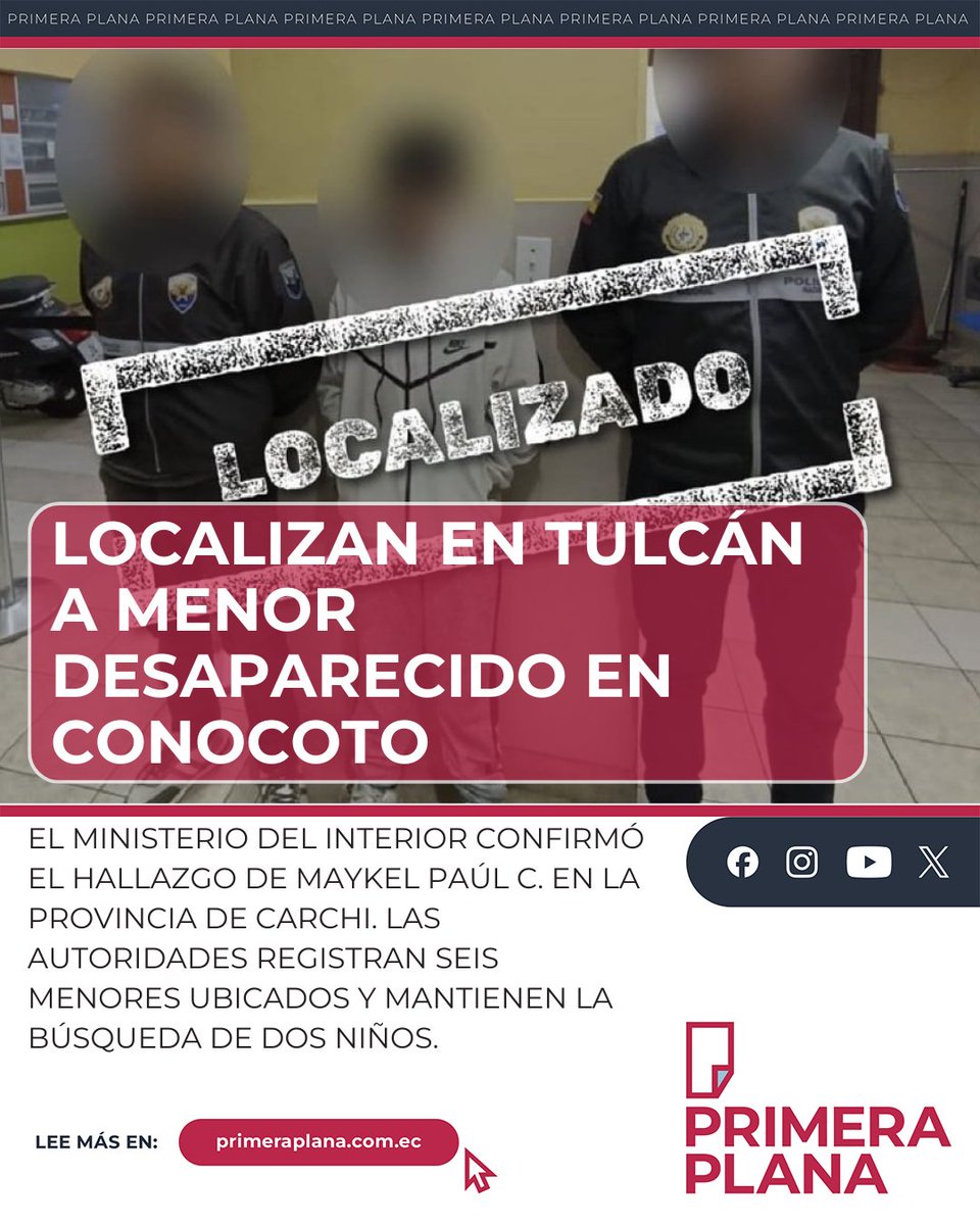 PrimeraPlanaECU's tweet photo. 🚨 #ATENCIÓN | Localizan en Tulcán a Maykel Paúl C., uno de los menores evadidos de la casa de acogida en #Conocoto.
La Policía lo ubicó en Carchi con una ciudadana. Ya son 6 rescatados, pero la Alerta Emilia sigue activa por dos niños.
Detalles: ⬇️ https://t.co/KnyOlagQHS
#Quito #Tulcán #AlertaEmilia #SeguridadEcuador #MIES #PoliciaEcuador #NoticiasEcuador #PrimeraPlana