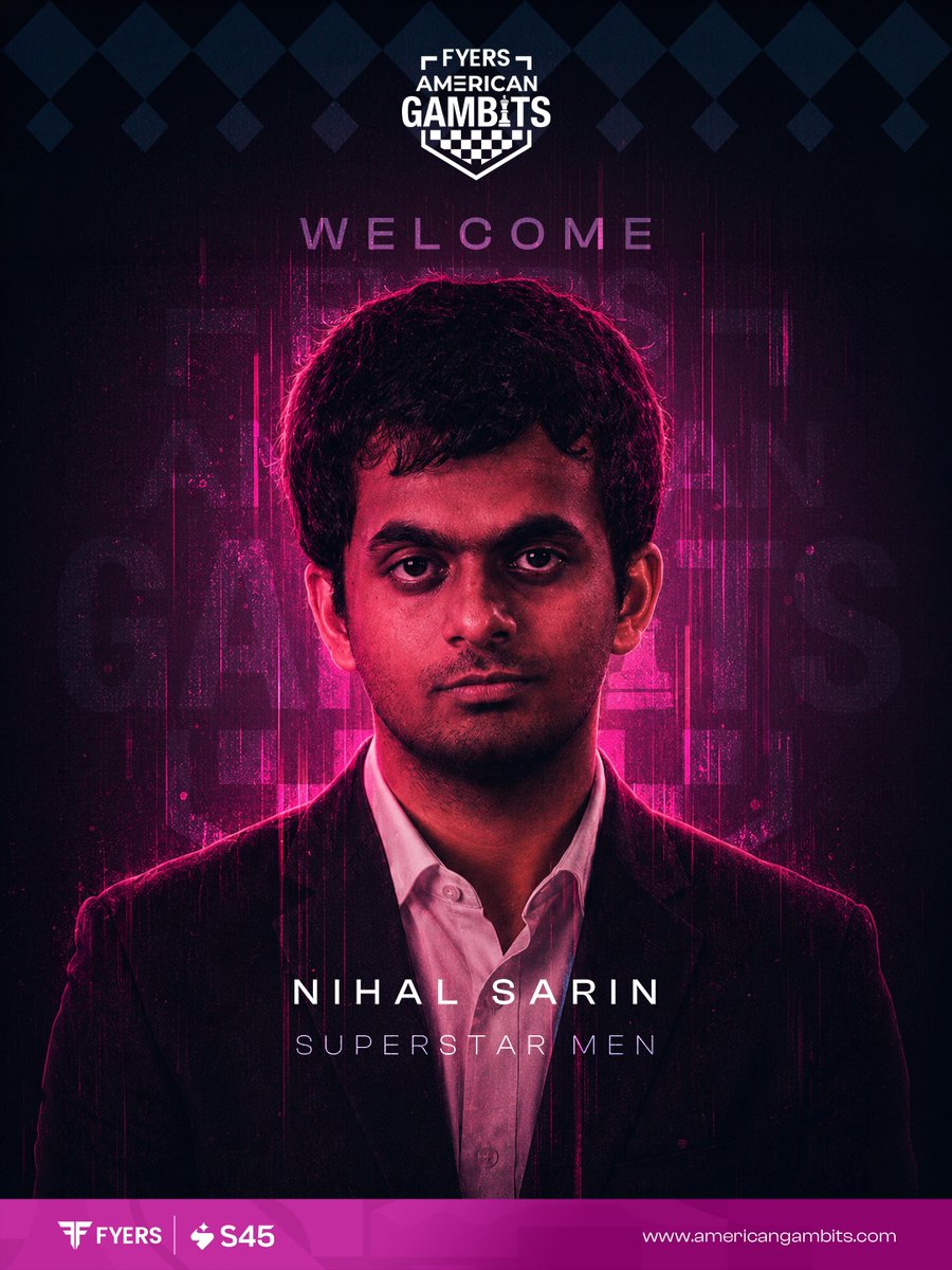 AmericanGambits's tweet photo. From World Youth Gold to the 2700 club, India’s speed-chess storm now arrives to power the Gambits board.

Welcome @NihalSarin to Fyers American Gambits!

#FyersAmericanGambits #Fyers #S45 #NihalSarin #Welcome #TechMCGL

@GCLlive @fyers1 @S45IBank https://t.co/GpWueEStut