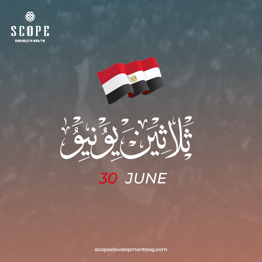 ScopeDevEG's tweet photo. ذكرى 30 يونيو، نجدد التزامنا في سكوب للتطوير العقاري بدفع عجلة البناء والتطوير، 
مستمرين في صياغة مفاهيم استثمارية تتماشى مع رؤية مصر المستقبلية، 
لنؤكد أن الرؤية الواضحة هي الأساس الأصيل لكل نجاح مستدام.
#30يونيو https://t.co/kMveQcTR2y