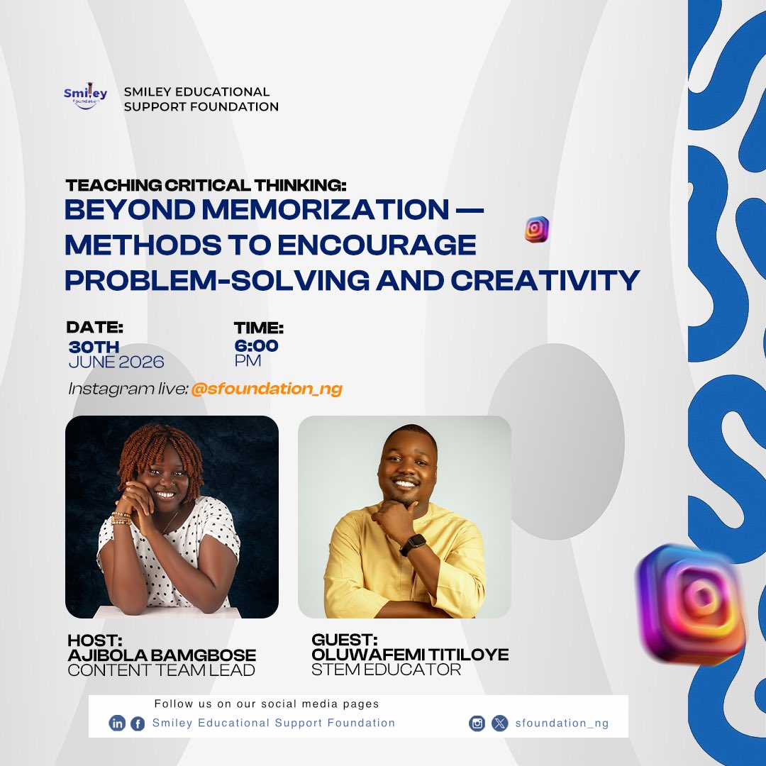 Sfoundation_ng's tweet photo. LIVE TODAY on Storytime with Smiley! 

Topic: Teaching Critical Thinking: Beyond Memorization
Join us as we explore how to move learners from rote learning to real
problem-solving &amp; creativity, with guest speaker Oluwafemi Titiloye.

#StorytimeWithSmiley #SDG4 https://t.co/NOm9A0EoKO