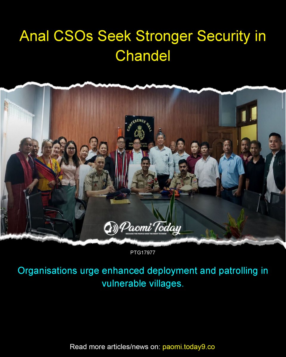 PaomiToday's tweet photo. 📷 Civil society organisations representing the Anal Naga community have urged the Manipur Government to strengthen security arrangements in vulnerable villages of Chandel district.
#Chandel #AnalNaga #Security #MukeshSingh #Manipur #Peace #DigitalManipur #PaomiToday #Paomi https://t.co/ifqkSmB8nI