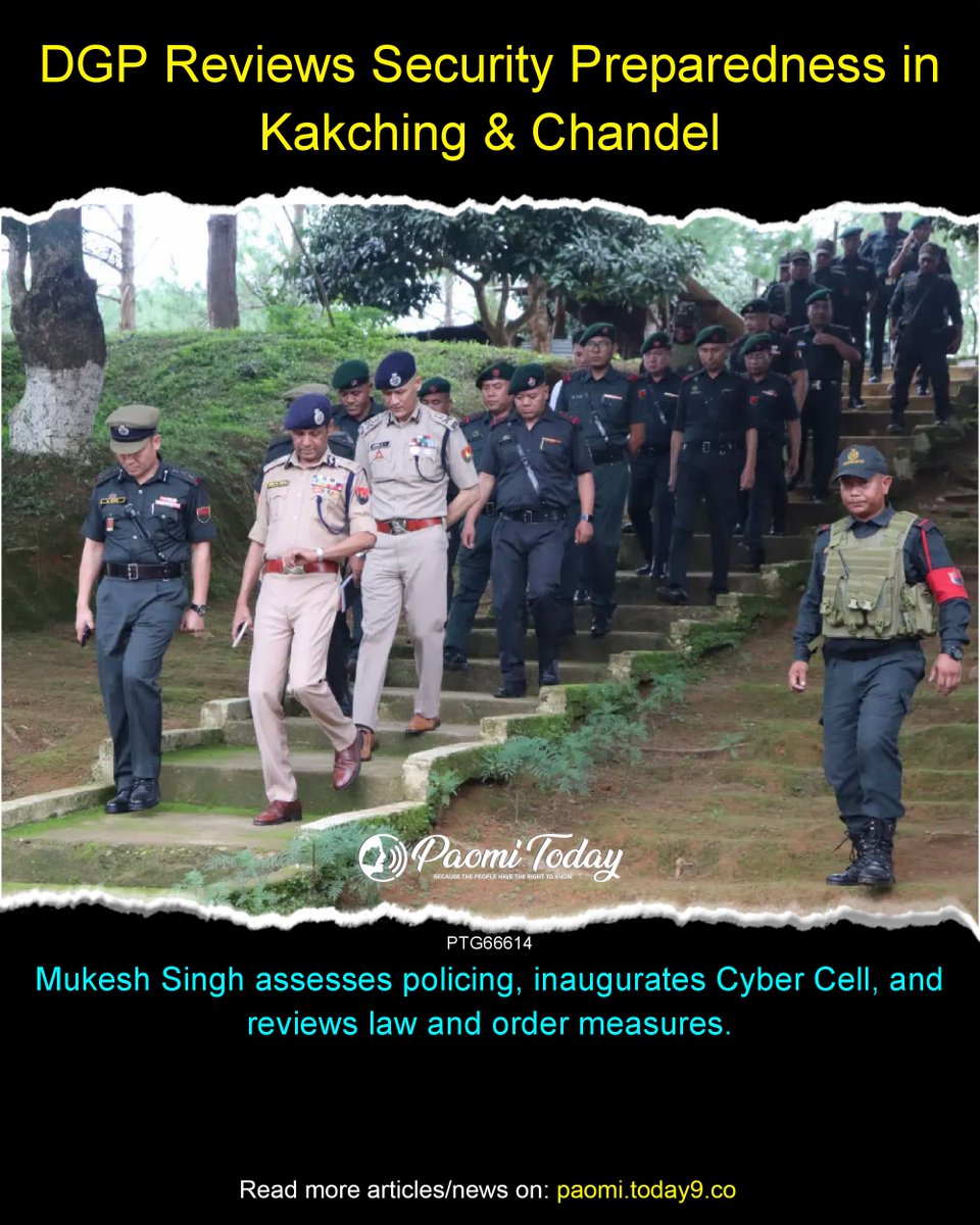 PaomiToday's tweet photo. 📷DGP Mukesh Singh, IPS, accompanied by ADGP Law & Order, visited Kakching District, the 8th Manipur Rifles Headquarters at Leikun, and Chandel District to review security preparedness, policing, and departmental welfare.
#MukeshSingh #ManipurPolice #Kakching #Chandel #CyberCell https://t.co/XtChrtToEN