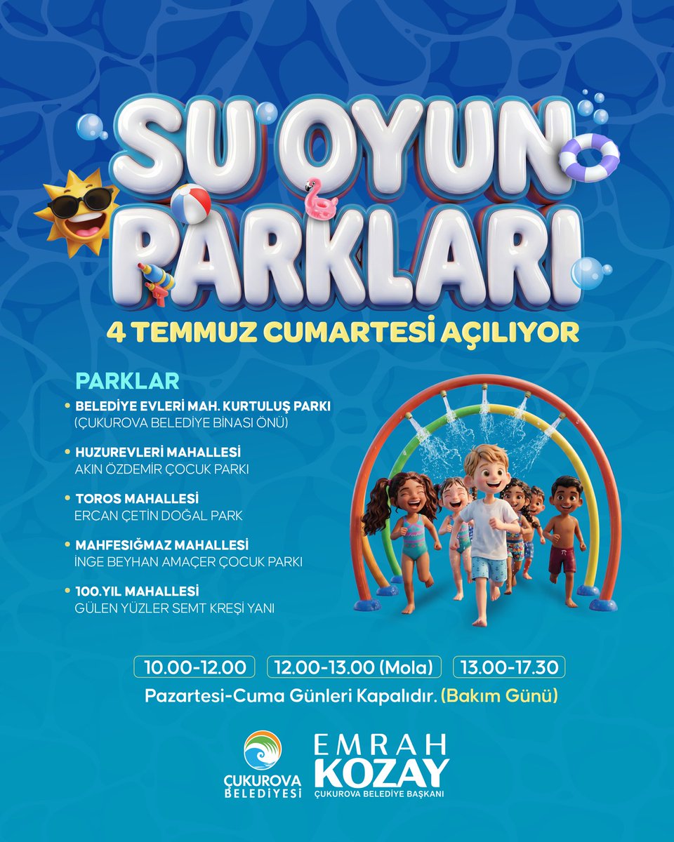emrahkozay01's tweet photo. 💦 SU OYUN PARKLARIMIZ AÇILIYOR! ☀️🎉

Yazın en serin ve en eğlenceli adresi olan su oyun parklarımız, 4 Temmuz Cumartesi günü çocuklarımızla buluşuyor! 🌈💙

🗓️ Açık Günler: Salı, Çarşamba, Perşembe, Cumartesi ve Pazar
🛠️ Bakım Günleri: Pazartesi ve Cuma günleri kapalıdır.

🕙 Çalışma Saatleri
10.00 – 12.00
12.00 – 13.00 (Mola)
13.00 – 17.30

📍 Hizmet verecek noktalar:
• Belediye Evleri Mahallesi – Kurtuluş Parkı (Çukurova Belediye Binası önü)
• Huzurevleri Mahallesi – Akın Özdemir Çocuk Parkı
• Toros Mahallesi – Ercan Çetin Doğal Park
• Mahfesığmaz Mahallesi – İnge Beyhan Amaçer Çocuk Parkı
• 100. Yıl Mahallesi – Gülen Yüzler Semt Kreşi yanı
