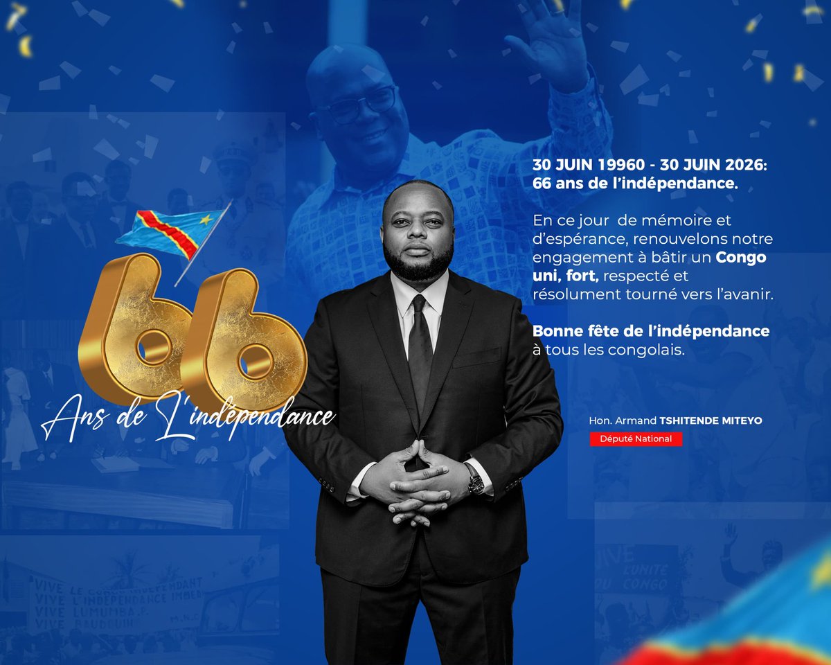 Armandmiteyo's tweet photo. 30 juin 1960- 30 juin 2026:  66 ans de l'indépendance

En ce jour de mémoire et d’espérance, renouvelons notre engagement à bâtir un Congo uni, fort, respecté et résolument tourné vers l’avenir.

Bonne fête de l’Indépendance à  tous ! https://t.co/UsstCz5C2x
