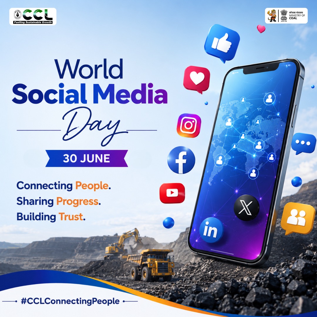 CCLRanchi's tweet photo. 𝐂𝐂𝐋 𝐜𝐞𝐥𝐞𝐛𝐫𝐚𝐭𝐞𝐬 𝐖𝐨𝐫𝐥𝐝 𝐒𝐨𝐜𝐢𝐚𝐥 𝐌𝐞𝐝𝐢𝐚 𝐃𝐚𝐲!

At Central Coalfields Limited, we believe social media is more than a platform, it’s a bridge that connects us with our stakeholders, shares our initiatives, celebrates achievements & fosters transparent engagement with communities.

Together, let’s embrace the power of responsible digital communication to inform, inspire & create lasting impact.

#WorldSocialMediaDay #CCL #DigitalConnection #ConnectingCommunities

@kishanreddybjp @satishdubeyy @CoalMinistry @CoalIndiaHQ
