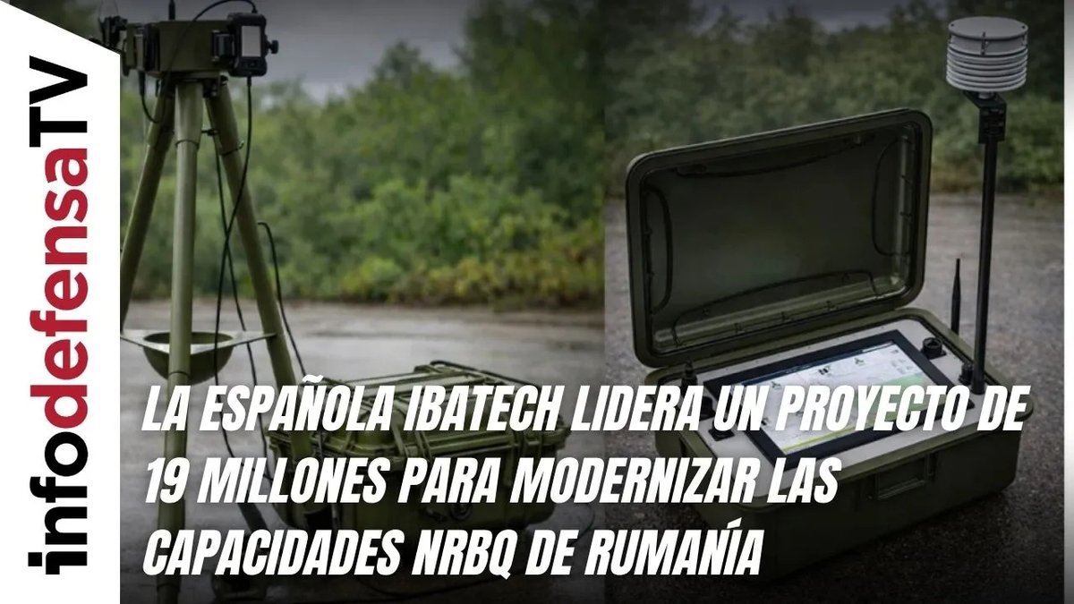 Infodefensa's tweet photo. 🔴#InfodefensaTV | La española #Ibatech lidera un proyecto de 19 millones para modernizar capacidades #NRBQ de #Rumanía ▶️ https://t.co/r9bLLgmoQB🛡️ https://t.co/O28Y8RHUFK