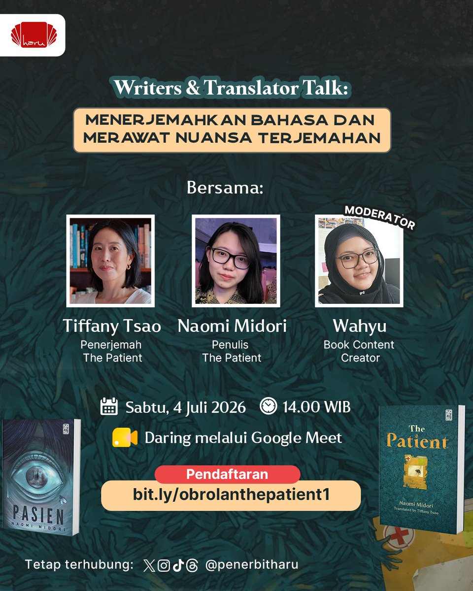 penerbitharu's tweet photo. Melalui acara Writer and Translator Talk: Menerjemahkan Bahasa dan Merawat Nuansa Terjemahan, kami mengajak teman-teman untuk ngobrol seputar novel Pasien karya kak @MidoriNaomi_ dan proses kreatif penerjemahannya oleh kak Tiffany Tsao  hingga terbit dalam bahasa Inggris https://t.co/jwG8TvOKNL