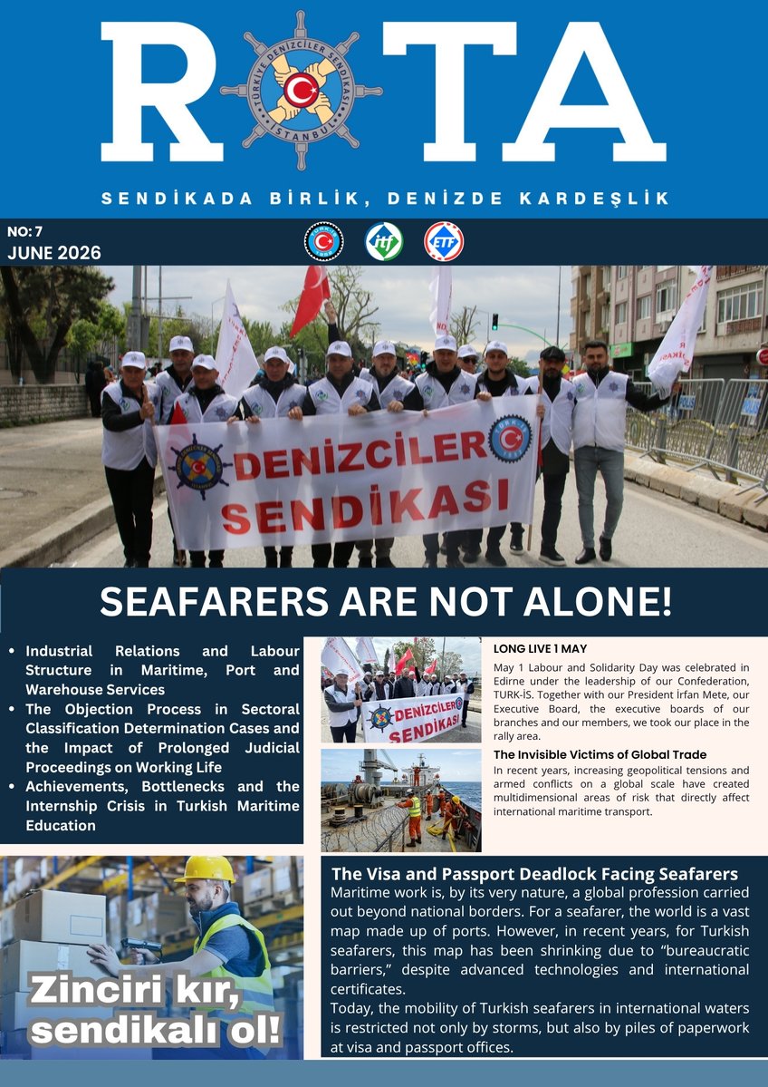 turkdenizis's tweet photo. The ROTA Bulletin from the Seafarer's Union of Turkiye is with you!
Following the developments in the maritime sector closely, we published our ROTA newsletter as the Seafarers' Union of Turkey, which focuses on the problems faced by  workers.

📰Our titles in this issue are as follows:

📌Industrial Relations and Labour Structure in Maritime, Port and Warehouse Services 

📌Line-of-Business Determination Disputes and the Impact of Prolonged Court Proceedings on Working Life 

On The Shores of Blue Horizons: Achievements, Bottlenecks and The Internship Crisis in Turkish Maritime Education 

📌The Invisible Walls of Blue Borders: The Visa and Passport Deadlock Facing Seafarers 

📌The Development of The Turkish Merchant Fleet And The Trend Towards Foreign Flags 

📌The Invisible Victims of Global Trade 

You can reach and read our ROUTE bulletin via the link below: https://t.co/E7hYzoWndf